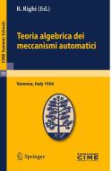 Teoria algebrica dei meccanismi automatici edito da Springer Berlin Heidelberg