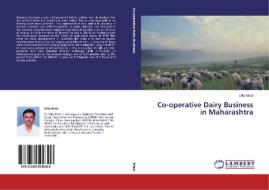 Co-operative Dairy Business in Maharashtra di Dilip Misal edito da LAP Lambert Academic Publishing
