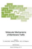 Molecular Mechanisms of Membrane Traffic edito da Springer Berlin Heidelberg