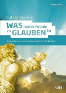 Gott kontrovers di Walter Hehl edito da Vdf Hochschulverlag AG
