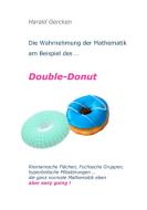 Double-Donut di Harald Gercken edito da Books on Demand