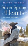 Silver Spring Hearts di Mayra Herbst edito da Books on Demand