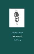 Haus Abendruh di Johanna Amthor edito da Books on Demand