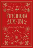 Putchiqua um-um di Ulla Burges edito da Books on Demand