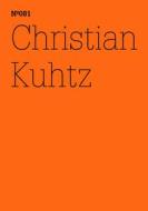 Christian Kuhtz edito da Hatje Cantz