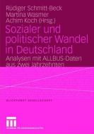 Sozialer und politischer Wandel in Deutschland edito da VS Verlag für Sozialwissenschaften