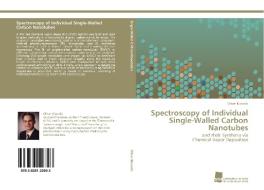 Spectroscopy of Individual Single-Walled Carbon Nanotubes di Oliver Kiowski edito da Südwestdeutscher Verlag für Hochschulschriften AG  Co. KG