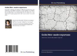 Golda Meir di Wainstein Mariana edito da Dictus Publishing