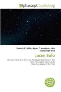 Jacen Solo di #Miller,  Frederic P. Vandome,  Agnes F. Mcbrewster,  John edito da Vdm Publishing House