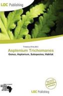 Asplenium Trichomanes edito da Loc Publishing
