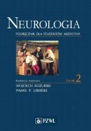 Neurologia. Tom 2 di Pawel Liberski edito da Wydawnictwo Lekarskie PZWL