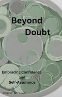 Beyond Doubt di Stephen Nort edito da Stephen Nort