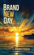 Brand New Day Brand New Day