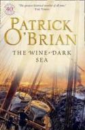 The Wine-Dark Sea di Patrick O'Brian edito da HarperCollins Publishers