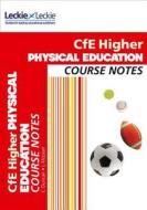 Higher Physical Education Course Notes di Linda McLean, Caroline Duncan, Leckie & Leckie edito da HarperCollins Publishers