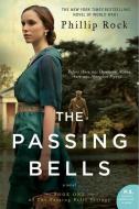 The Passing Bells di Phillip Rock edito da HarperCollins Publishers Inc