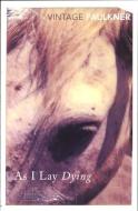 As I Lay Dying di William Faulkner edito da Random House UK Ltd