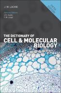 The Dictionary of Cell & Molecular Biology edito da Elsevier LTD, Oxford