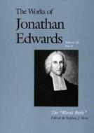 The Works of Jonathan Edwards - The Blank Bible V24 2V Set di Jonathan Edwards edito da Yale University Press
