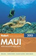 Fodor's Maui [With Map] di Eliza Escano-Vasquez, Bonnie Friedman, Heidi Pool edito da Fodor's Travel Publications