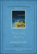 Meet the Austins: Book One of the Austin Family Chronicles di Madeleine L'Engle edito da SQUARE FISH