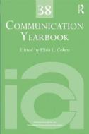 Communication Yearbook 38 edito da Taylor & Francis Ltd