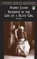 Incidents in the Life of a Slave Girl di Harriet Jacobs edito da Dover Publications Inc.