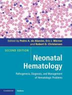 Neonatal Hematology edito da Cambridge University Press