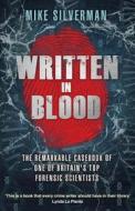 Written in Blood di Mike Silverman, Tony Thompson edito da Transworld Publishers Ltd