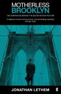 Motherless Brooklyn. Film Tie-In di Jonathan Lethem edito da Faber And Faber Ltd.