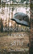 Monschau's Lucky 38th di JASON BOSWELL edito da Lightning Source Uk Ltd