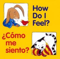 How Do I Feel? / Como Me Siento? edito da Hmh Books