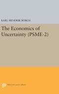 The Economics of Uncertainty. (PSME-2), Volume 2 di Karl Hendrik Borch edito da Princeton University Press