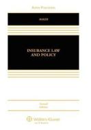Insurance Law and Policy: Cases, Materials, and Problems di Tom Baker edito da Aspen Publishers