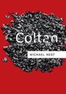 Coltan di Michael Nest edito da Polity Press
