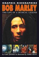 Bob Marley di Gary Jeffrey, Terry Reily edito da Hachette Children\'s Books
