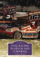 Oval Racing in Devon and Cornwall di Andrew Weltch edito da The History Press Ltd