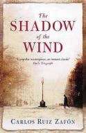 The Shadow Of The Wind di Carlos Ruiz Zafon edito da Orion Publishing Co