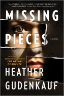 Missing Pieces di Heather Gudenkauf edito da Harlequin Enterprise Ltd.
