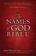 The Names Of God Bible di Ann Spangler edito da Baker Publishing Group