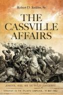 The Cassville Affairs di Jenkins Sr Robert D edito da MERCER UNIV PR