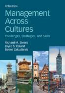 Management Across Cultures di Richard M. Steers, Joyce S. Osland, Betina Szkudlarek edito da Cambridge University Press