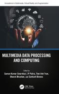 Multimedia Data Processing And Computing edito da Taylor & Francis Ltd