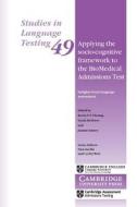 Applying the Socio-Cognitive Framework to the BioMedical Admissions Test di Kevin Y. F. Cheung edito da Cambridge University Press