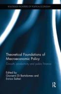 Theoretical Foundations of Macroeconomic Policy edito da Taylor & Francis Ltd
