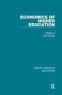 The Economics of Higher Education di Gillian Wyness edito da Routledge