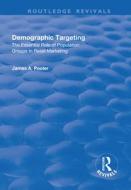 Demographic Targeting di James A. Pooler edito da Taylor & Francis Ltd