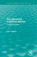 The Advanced Capitalist System di Lynn Turgeon edito da Taylor & Francis Ltd