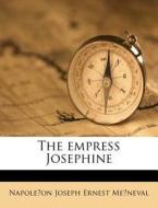 The Empress Josephine edito da Nobel Press