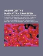 Album Dei The Manhattan Transfer: Vocale di Fonte Wikipedia edito da Books LLC, Wiki Series